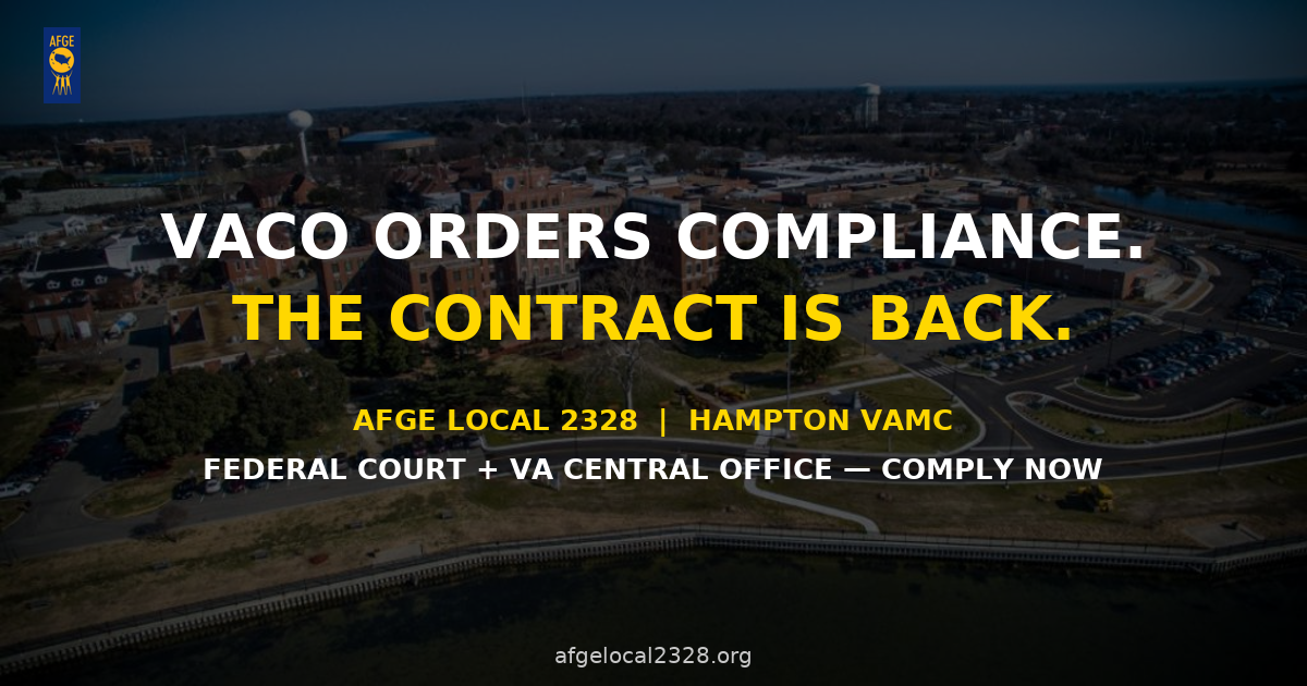 VA Finally Orders Hampton VAMC to Honor Your Union Contract