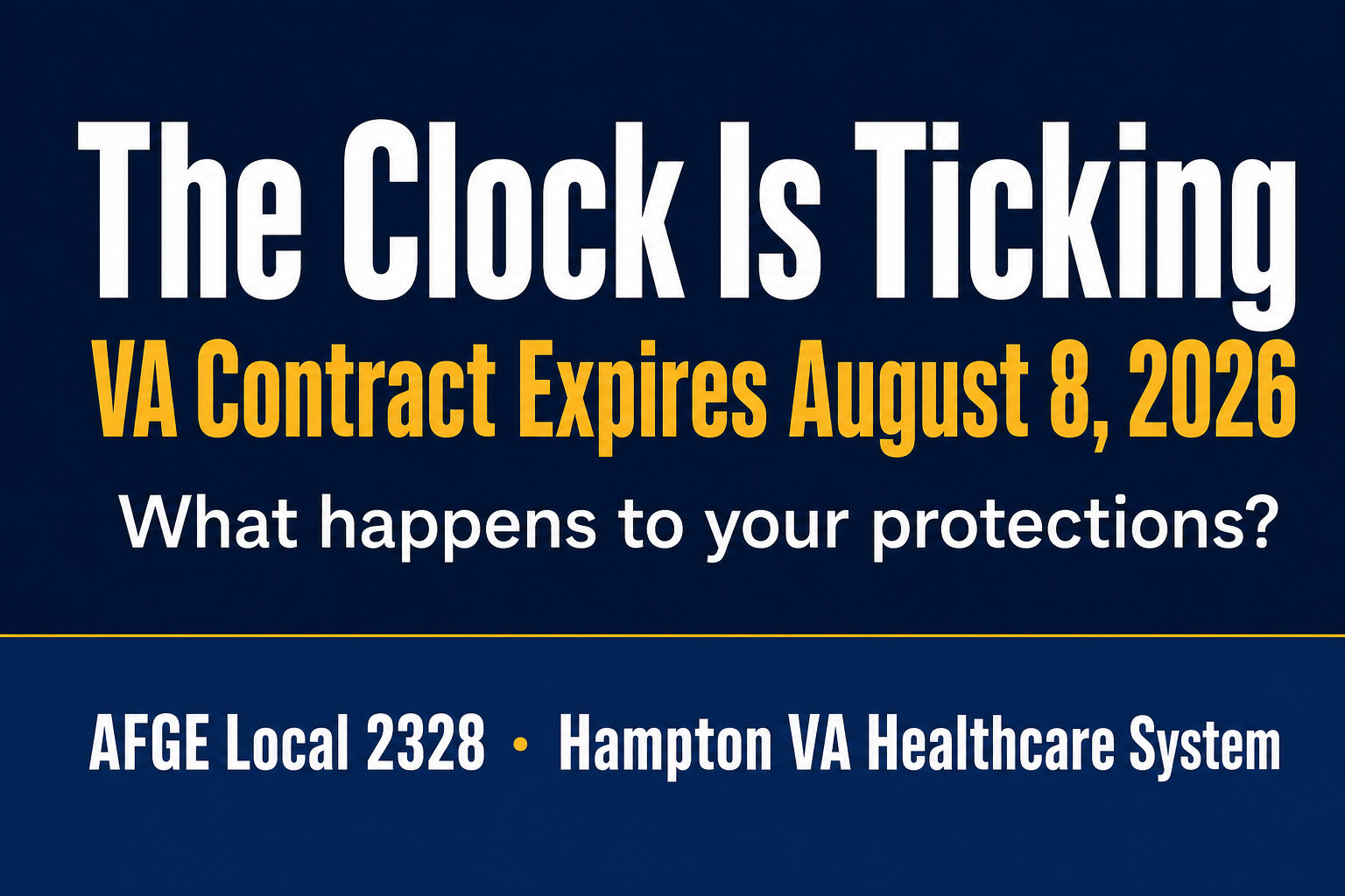The Clock Is Ticking: VA’s Union Contract Expires August 8 — And That’s No Accident